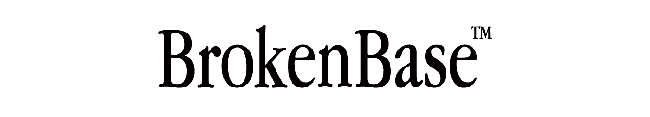 BrokenBase