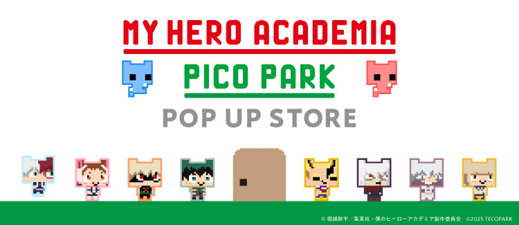  MY HERO ACADEMIA × PICO PARK POP UP STORE