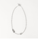 ＜SOAC＞Nuance Drop ネックレス