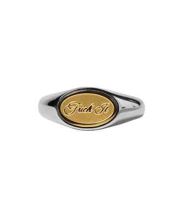 FUCK IT SIGNET RING
