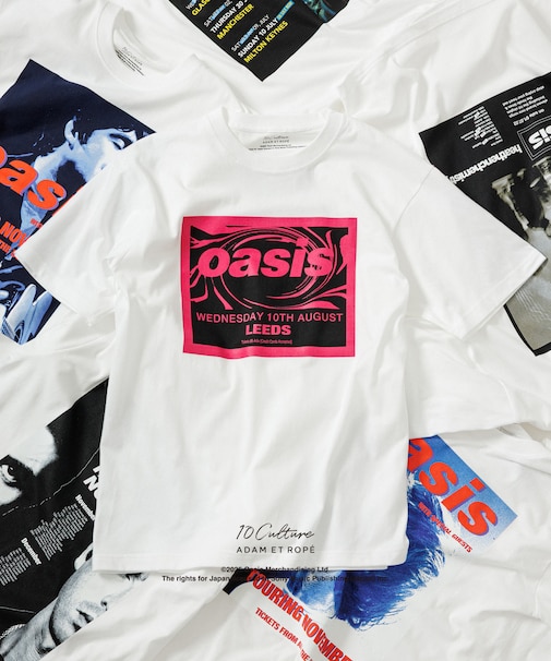 【oasis　10Culture / ADAM ET ROPE'】Tour Poster Design TSH