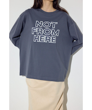NOT FROMロゴロングTシャツ