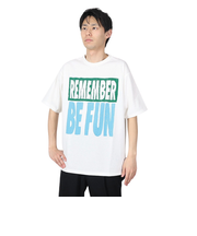 Tシャツ REMEMBER BE FUN 792-4134008 WHITE
