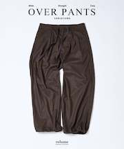 Pフランネル ツイル オーバーパンツ