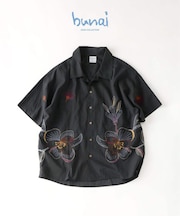 bunai / ブナイ 別注 エンブロイダリー ハーフスリーブシャツ