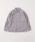 ANOTHER OFFICE / アナザーオフィス Comfy Garment Shirt