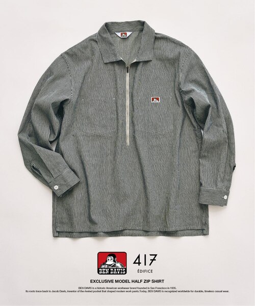 BEN DAVIS / ベンデイビス】417別注 Half Zip Shirt｜フォーワンセブン