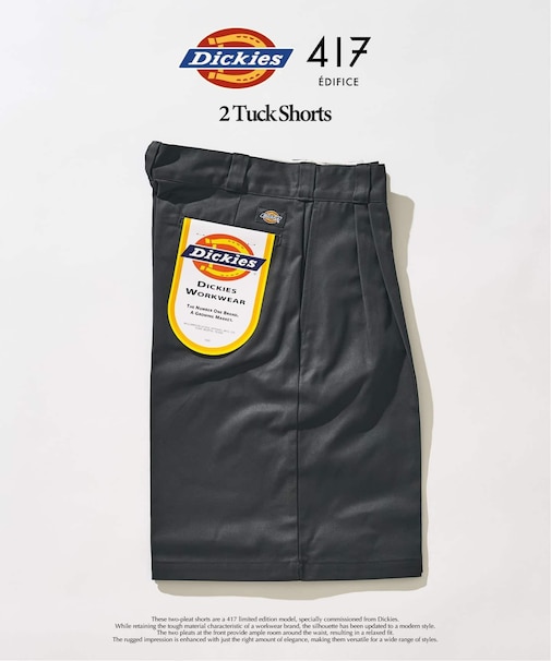Dickies 417別注 2タックショーツ