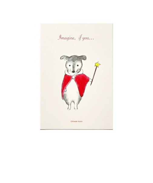 チェスくん ポストカード 「Imagine, if you...」