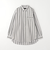 Morley ビッグ ストライプ シャツ