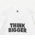 ＜FUNG＞THINK BIGGER Tシャツ
