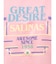 GREAT DESIRE Tee