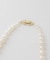 RAGBAG／Freshwater Pearl Necklace