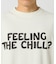 FEELING THE CHILL? ロングスリーブTEE