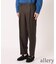 【allery / アレリ?】Solid Slacks リラックス ”3シルエット展開”