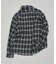 NAMELESSNESS / ネームレスネス FLANNEL CHECK SHIRT