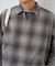 オンブレチェック ZIPUP SHIRTS BZ