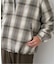 オンブレチェック ZIPUP SHIRTS BZ