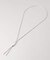 EO / イオ LOOP TIE NECKLACE