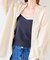 LOW CLASSIC Lc / ロウ クラシック エルシー SILKET CAMISOLE