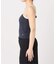 LOW CLASSIC Lc / ロウ クラシック エルシー SILKET CAMISOLE