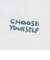 125-011005　CHOOSE YOURSELF COTTON TEE　WHITE　696822-0002