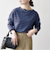ORCIVAL:〈手洗い可能〉ボートネック ボーダー ロングスリーブ プルオーバー 25AW