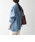 《予約》SHIPS any:〈洗濯機可能〉ルーズ デニム ワーカーズ ジャケット［SHIPS any DENIM］