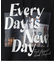 EVERYDAY IS NEWDAY HOODIE