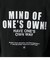 MIND OF ONES OWN HOODIE