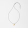 ＜SOAC＞PLUMP DROP コード ネックレス