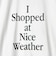 ＜NICE WEATHER＞タイポグラフィ Tシャツ