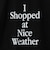＜NICE WEATHER＞タイポグラフィ Tシャツ