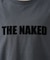 【新色追加】THE NAKED Tシャツ