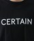 CERTAIN Tシャツ