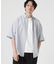 LB.04／WEB限定 ビッグシルエット OXリラックスシャツ 半袖