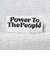 パワー・トゥ・ザ・ピープル（POWER TO THE PEOPLE）スウェット ライクニット 6301039-04 LGR