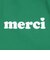 MERCI ロゴ トートバッグ 103243053011-GREEN