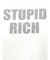 STUPID RICH STONEショートTシャツ