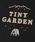 TINY GARDEN Tシャツ