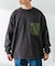 ヘビーウェイトナイロン布帛ポケットロングスリーブTシャツ