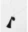 SMELLY so’　onyx tassel necklace
