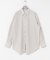 new basic　QUIET STRIPE SHIRTS