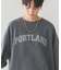 PORTLANDピグメントスウェット