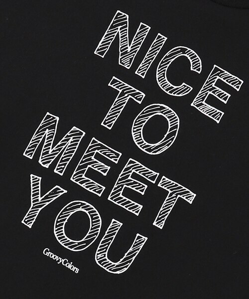 NICE TO MEET YOU Tee｜カムチャットアンドクロゼットオンラインの通販