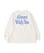 ALWAYS WITH YOU Long Sleeve Tee