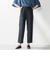 【WEB限定】タンブラーブッチャーテーパードパンツ≪手洗い可能≫