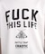 【CHAOTIC】別注FUCK THIS LIFEプリントオーバーサイズTシャツ