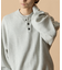 Relax Fit リラックスフィット スウェットライク ヘンリーネック ニット 【限定展開】