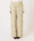 【LUSANA/ルサナ】CICI PANTS：パンツ